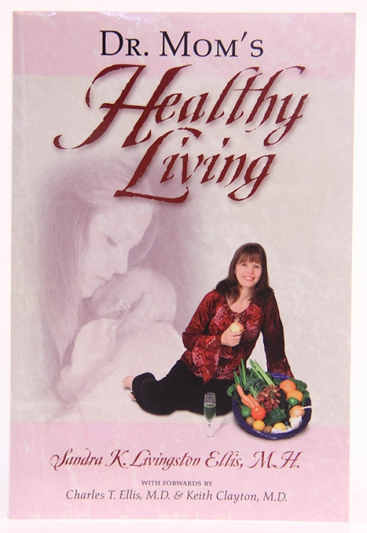 Dr. Mom's Healthy Living